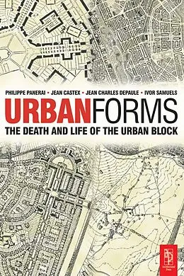 PDF Urban Forms von Ivor Samuels, Phillippe Panerai, Jean Castex