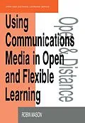 E-Book (pdf) Using Communications Media in Open and Flexible Learning von Robin Mason