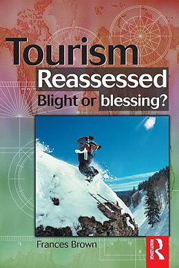 eBook (epub) Tourism Reassessed: Blight or Blessing de Frances Brown