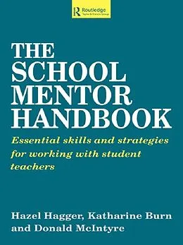 E-Book (epub) The School Mentor Handbook von Katherine Burn, Hazel Hagger, Donald Mcintyre