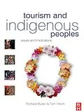 E-Book (epub) Tourism and Indigenous Peoples von Richard Butler, Tom Hinch
