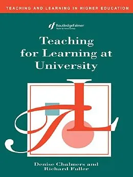 E-Book (pdf) Teaching for Learning at University von Denise Chalmers, Richard Fuller