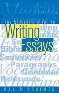 ePUB The Student's Guide to Writing Essays von David Roberts