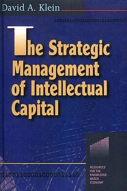 E-Book (epub) The Strategic Management of Intellectual Capital von David A. Klein