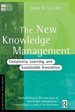 PDF The New Knowledge Management von Mark W. McElroy