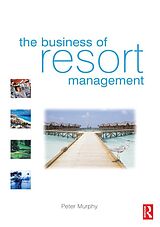 eBook (epub) The Business of Resort Management de Peter Murphy