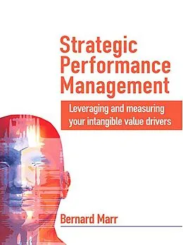 ePUB Strategic Performance Management von Bernard Marr, Dina Gray