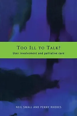 ePUB Too Ill to Talk? von Penny Rhodes, Neil Small