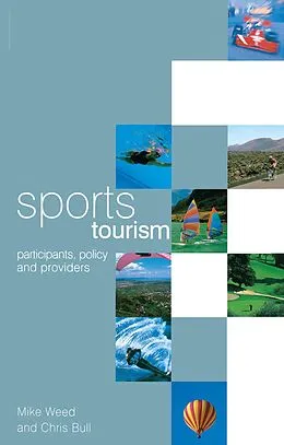E-Book (epub) Sports Tourism von Chris Bull, Mike Weed