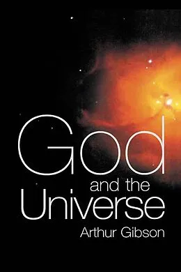 E-Book (pdf) God and the Universe von Arthur Gibson