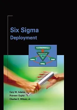 E-Book (epub) Six Sigma Deployment von Cary Adams, Praveen Gupta, Charlie Wilson