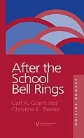 E-Book (pdf) After The School Bell Rings von Carl Grant Hoefs-Bascom, Christine E. Sleeter