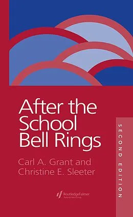 E-Book (epub) After The School Bell Rings von Carl Grant Hoefs-Bascom, Christine E. Sleeter