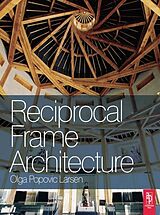 eBook (pdf) Reciprocal Frame Architecture de Olga Popovic Larsen