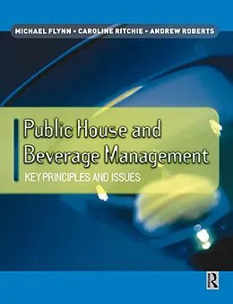 ePUB Public House and Beverage Management von Michael Flynn