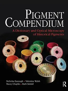 PDF Pigment Compendium von Nicholas Eastaugh, Valentine Walsh, Tracey Chaplin