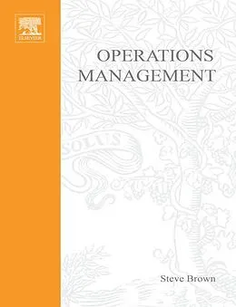 PDF Operations Management: Policy, Practice and Performance Improvement von Steve Brown, Kate Blackmon, Paul Cousins