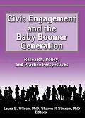 E-Book (pdf) Civic Engagement and the Baby Boomer Generation von Laura Wilson