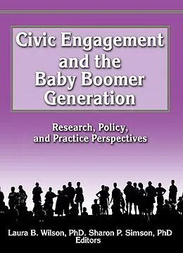 E-Book (pdf) Civic Engagement and the Baby Boomer Generation von Laura Wilson