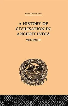 E-Book (epub) A History of Civilisation in Ancient India von Romesh Chunder Dutt