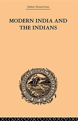 E-Book (epub) Modern India and the Indians von Monier Monier-Williams