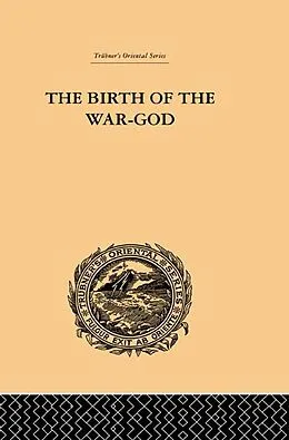 E-Book (epub) The Birth of the War-God von Ralph T. H. Griffith