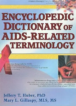 ePUB Encyclopedic Dictionary of AIDS-Related Terminology von Jeffrey T Huber, Mary L Gillaspy
