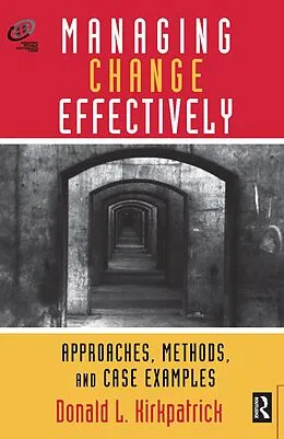 E-Book (epub) Managing Change Effectively von Donald L. Kirkpatrick