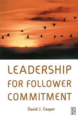 E-Book (epub) Leadership for Follower Commitment von David Cooper