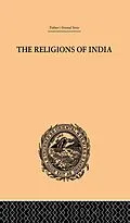 E-Book (epub) The Religions of India von A. Barth