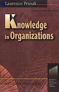 PDF Knowledge in Organisations von Laurence Prusak