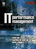 E-Book (epub) IT Performance Management von Peter Wiggers, Maritha de Boer-de Wit, Henk Kok