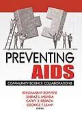 E-Book (pdf) Preventing AIDS von R Dennis Shelby, Benjamin Bowser, Shiraz Mishra