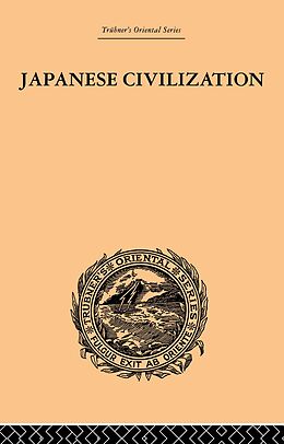eBook (epub) Japanese Civilization, its Significance and Realization de Kishio Satomi