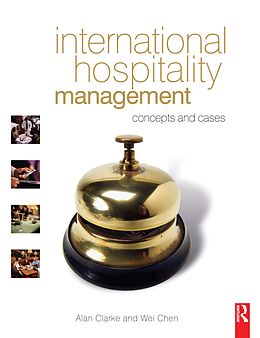 eBook (pdf) International Hospitality Management de Alan Clarke, Wei Chen