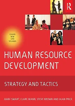 E-Book (epub) Human Resource Development von Juani Swart, Clare Mann, Steve Brown