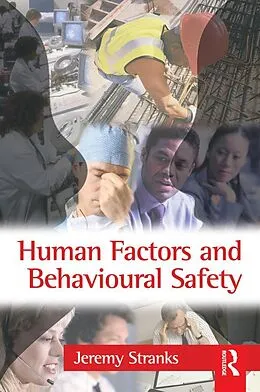 E-Book (epub) Human Factors and Behavioural Safety von Jeremy Stranks