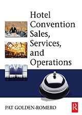 eBook (epub) Hotel Convention Sales, Services, and Operations de Pat Golden-Romero