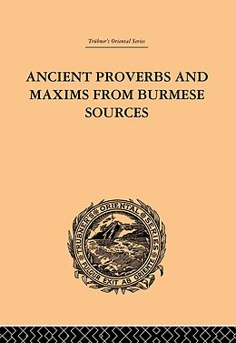 eBook (epub) Ancient Proverbs and Maxims from Burmese Sources de James Gray