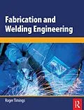 ePUB Fabrication and Welding Engineering von Roger Timings