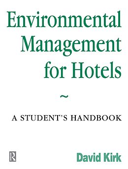 E-Book (epub) Environmental Management for Hotels von David Kirk