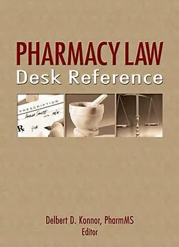 E-Book (epub) Pharmacy Law Desk Reference von Albert I Wertheimer, Delbert Konnor