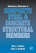 ePUB Elementary Behaviour of Composite Steel and Concrete Structural Members von Deric J. Oehlers, Mark A. Bradford