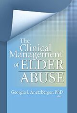 eBook (pdf) The Clinical Management of Elder Abuse de Georgia J Anetzberger