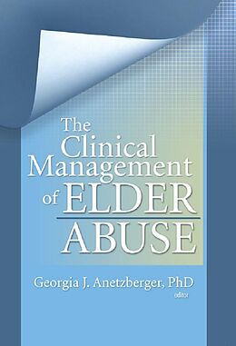 eBook (epub) The Clinical Management of Elder Abuse de Georgia J Anetzberger