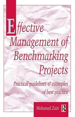 E-Book (pdf) Effective Management of Benchmarking Projects von Mohamed Zairi