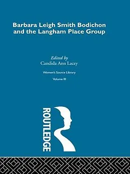 E-Book (pdf) Barbara Leigh Smith Bodichon and the Langham Place Group von Candida Ann Lacey