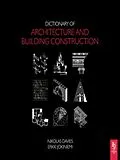 E-Book (pdf) Dictionary of Architecture and Building Construction von Nikolas Davies, Erkki Jokiniemi