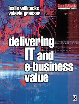 E-Book (pdf) Delivering IT and eBusiness Value von Leslie Willcocks