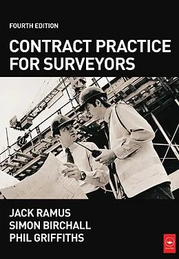 E-Book (epub) Contract Practice for Surveyors von Simon Birchall, J W Ramus